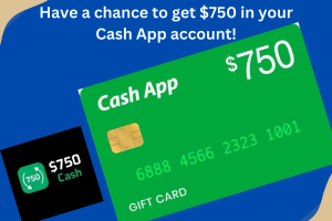 Have a chance to get $750 in your Cash App account!